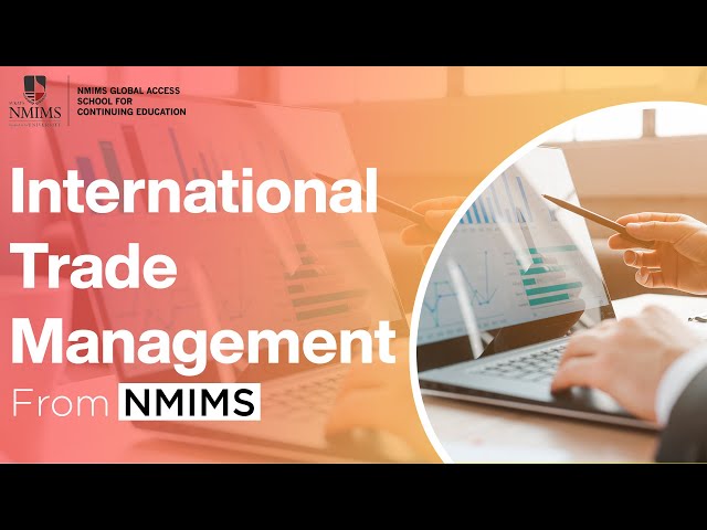 NMIMS Distance PGDM (International Trade Management) | Distance MBA From NMIMS 2024| College Vidya

