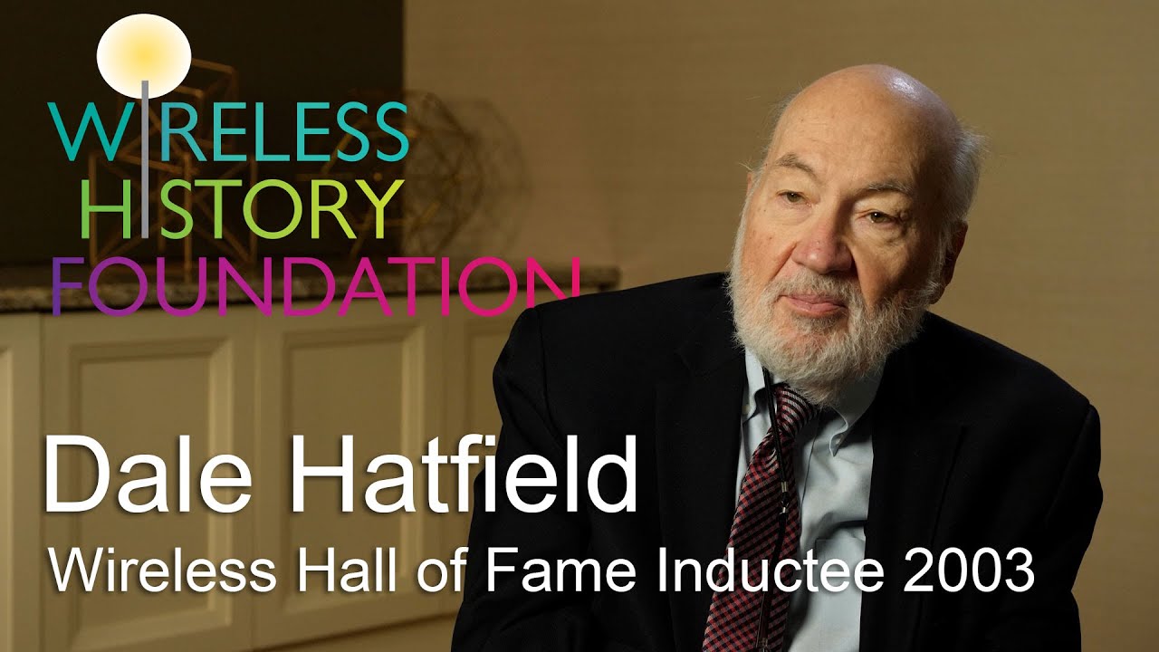 Dale Hatfield - Wireless Hall of Fame Inductee 2003 - YouTube