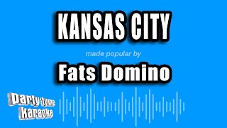 Fats Domino - Kansas City (Karaoke Version)