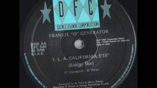 Frankie "O" Generator ‎– L.A. California (energy mix)