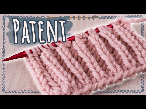 Easy patent stitch knitting - instructions for beginners