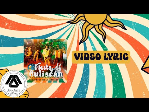 La Cuadrilla - Fiesta en Culiacán (Letra Oficial)