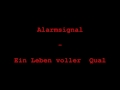 Alarmsignal - Ein Leben voller Qual 