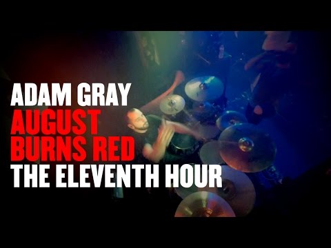 Adam Gray - August Burns Red - The Eleventh Hour [Drum Cam]