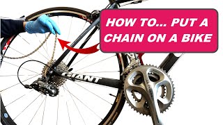How to PROPERLY Put A Chain on a Bicycle