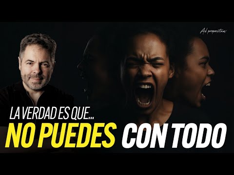 Tú puedes con TODO": la mentira que te está consumiendo - Efrén Martínez | ADpropositum T2