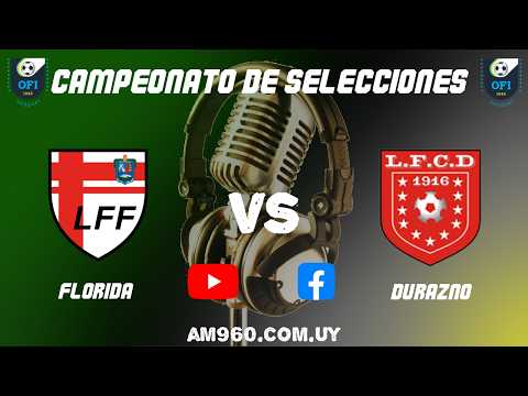 22° COPA NACIONAL DE SELLECIONES DE #OFI  - SEMIFINAL VUELTA | FLORIDA Vs DURAZNO | 22/02/2026