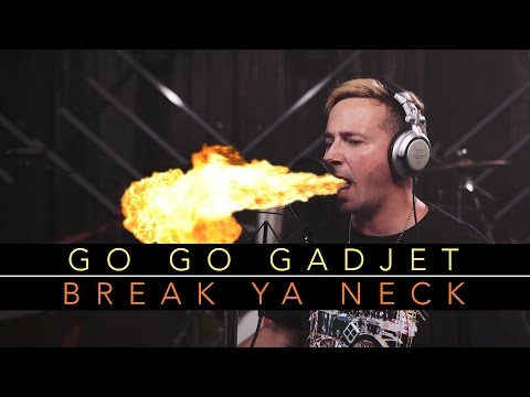 Busta Rhymes - Break Ya Neck (Go Go Gadjet Cover)