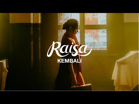 Raisa - Kembali (Official Music Video)