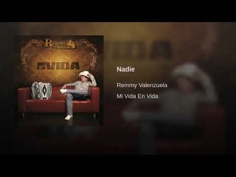 REMMY VALENZUELA -- NADIE
