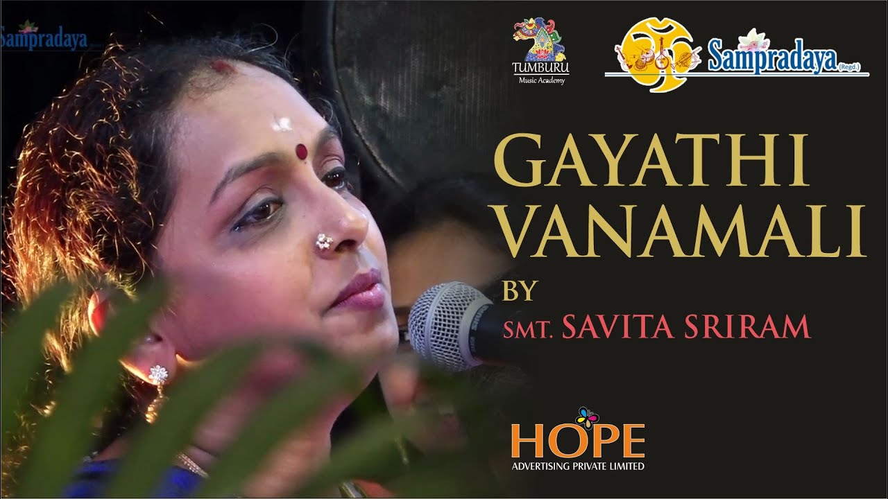 Gayathi Vanamali by Smt Savita Sriram || Sampradaya Sankeertanotsav 2022