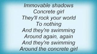Switchfoot - Concrete Girl Lyrics