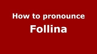 How to pronounce Follina