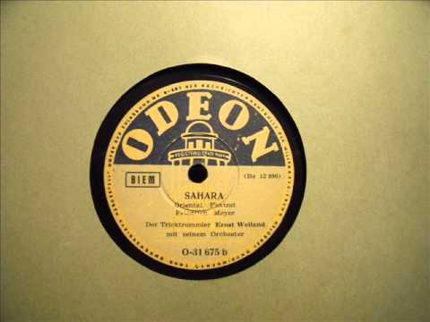 SAHARA, Orientalischer Foxtrot - Ernst Weiland m. s. Orchester - 1941