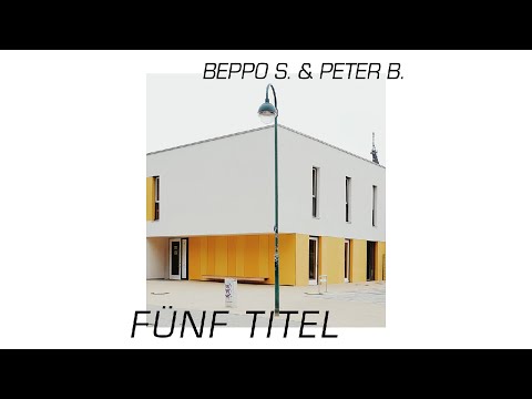 Beppo S. & Peter B. - Meine Welt (Fünf Titel EP)
