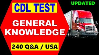 CDL Class-A Test "General Knowledge" - 240 Q&A / USA (Updated)