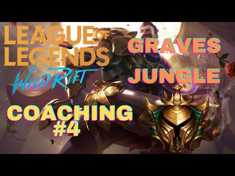 Wild Rift Coaching #4 - Gold - Graves - Jungle