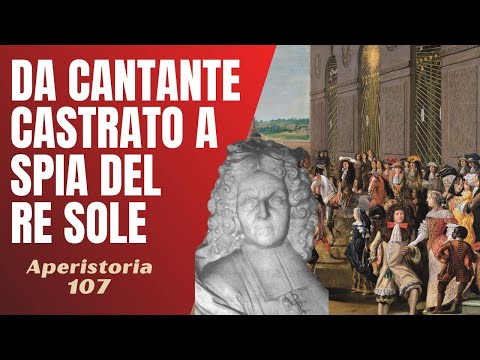 Atto Melani, from castrato singer to French spy [AperiStoria 107]