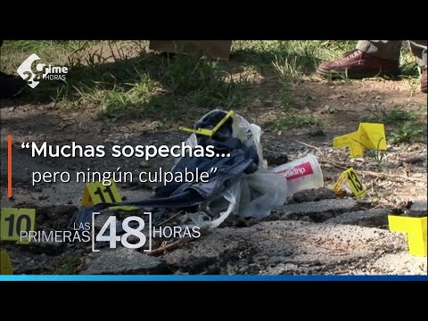 Las primeras 48 Horas: EN RESUMEN / Todos la conocían, nadie confesó