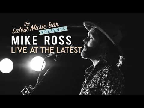 The Mike Ross Band Live At The Latest Bar