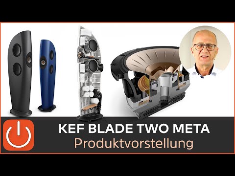 PRODUKTVORSTELLUNG KEF BLADE TWO Meta, perfekter Schallwandler ?  - THOMAS ELECTRONIC ONLINE SHOP -