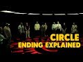 Circle Ending Explained (Spoiler Alert)