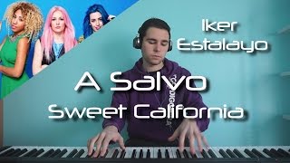 Sweet California - A salvo (Piano Cover) | Iker Estalayo