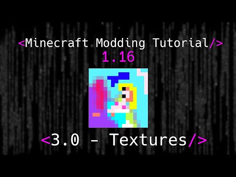Cy4's Modding - Minecraft Modding Tutorial 1.16 | 3.0 - Textures