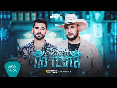 Bruno Reis & Thiago - Chapéu Na Testa (Sistema Diferente, Ao Vivo) [Clipe Oficial]