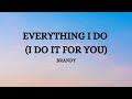Brandy - Everything I Do (I Do It for You)/ Lyrics
