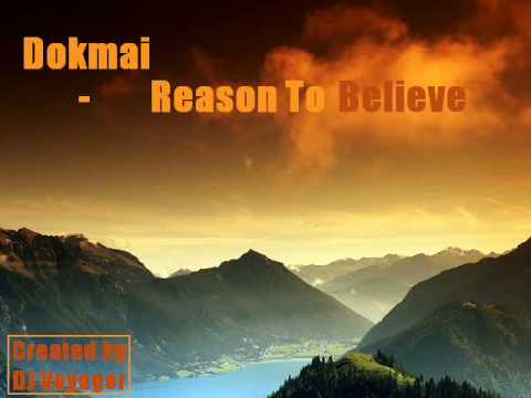 Dokmai - Reason To Believe (Radio Edit)