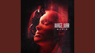 Wage War - Topic