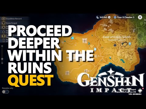 Proceed deeper within the ruins Genshin Impact