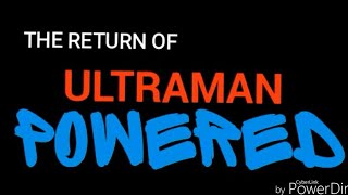 Download lagu The Return of Ultraman Powered FINAL EPISODES TRAILER mp3 Download lagu The Return of Ultraman Powered FINAL EPISODES TRAILER mp3