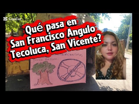 Habitantes de San Francisco Angulo Tecoluca,  se oponen al relleno sanitario.