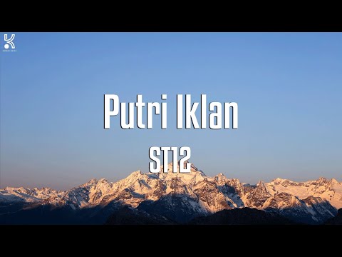 ST12 - Putri Iklan || Lyrics