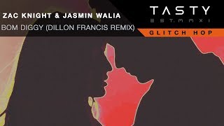 Zack Knight &amp; Jasmin Walia - Bom Diggy (Dillon Francis Remix)