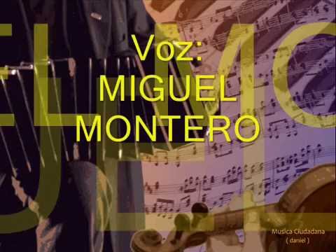 Miguel Montero - Orq. José  Libertella - CALOR DE HOGAR