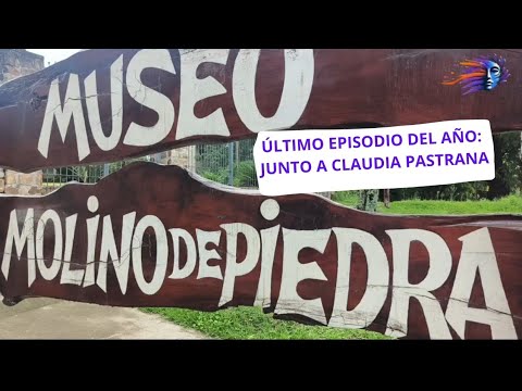 VISITA AL MUSEO MOLINO DE PIEDRA - VAQUEROS (SALTA)