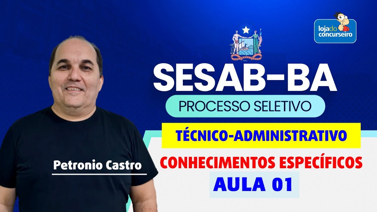 SESAB - BA - Administrative Technician - Specific Knowledge - Class 01 - Petronio Castro