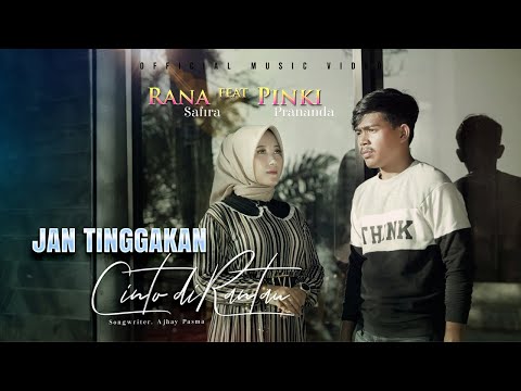 Rana Safira ft. Pinki Prananda - Jan Tinggakan Cinto diRantau (Official Music Video)