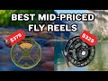 Best Mid Priced Fly Reels Of 2026 Value Performance