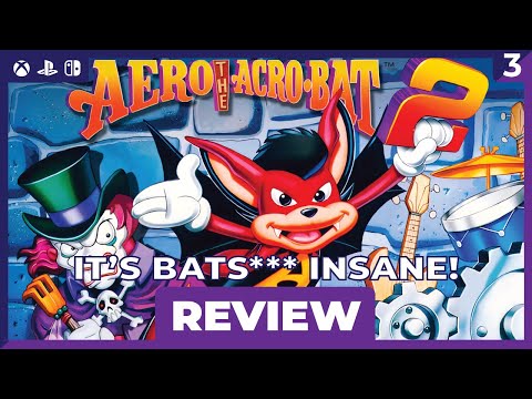 Second Verse, Batty as the First | Aero the Acrobat 2 Review (in 2025)