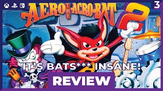 Second Verse, Batty as the First | Aero the Acrobat 2 Review (in 2025)
