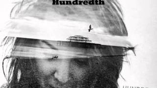 Hundredth - Weathered Town