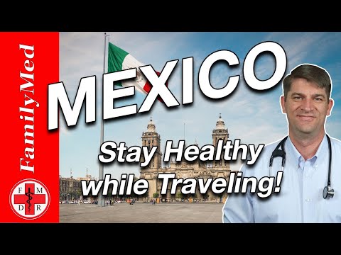 MEXICO | How to Stay Healthy on Your Vacation!