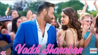 De De Pyaar De | Vaddi Sharaban | Ajay Devgn, Rakul, Tabu | Sunidhi, Navraj | Vipin Patwa | Kumaar