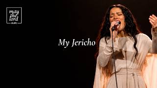 My Jericho by May the Lord Studio