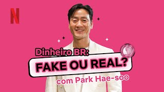 Quão bem Park Hae-soo conhece o dinheiro do Brasil? | Netflix Brasil
