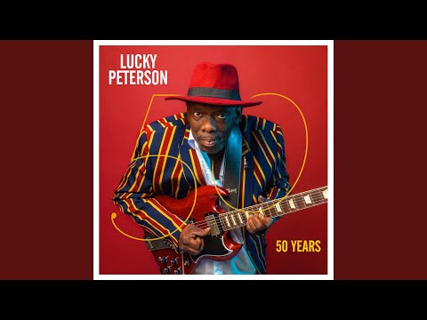 50 Years online metal music video by LUCKY PETERSON